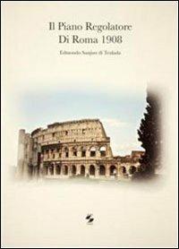Piano regolatore di Roma 1908 - Edmondo Sanjust di Teulada - copertina