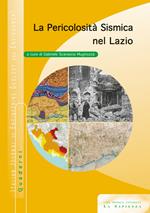 La pericolosità sismica nel Lazio. Con CD-ROM