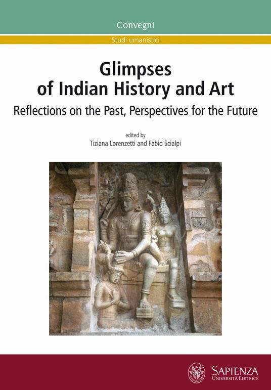 Glimpses of indian history and art. Reflections on the past, perspectives for the future - copertina