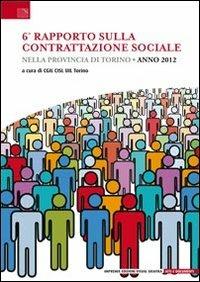 6° Rapoprto sulla contrattazione sociale nella provincia di Torino - copertina