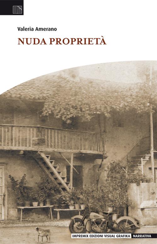 Nuda proprietà - Valeria Amerano - copertina