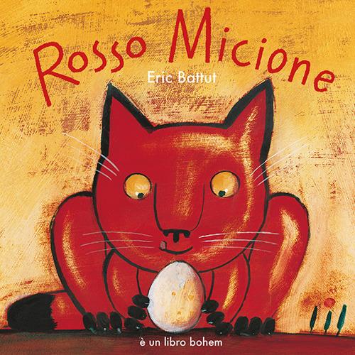 Rosso micione. Nuova ediz. - Éric Battut - copertina