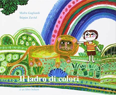 Il ladro di colori - Stepán Zavrel,Mafra Gagliardi - copertina