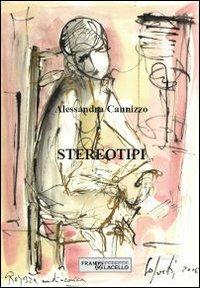 Stereotipi - Alessandra Cannizzo - copertina