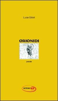 Orionidi - Luca Gilioli - copertina
