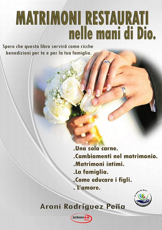 Matrimoni restaurati nelle mani di Dio - Aroni Rodríguez Peña - copertina