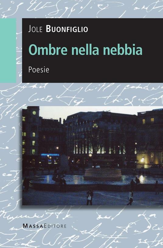Ombre nella nebbia - Jole Buonfiglio - copertina