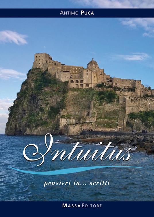 Intuitus. Pensieri in... scritti - Antimo Puca - copertina