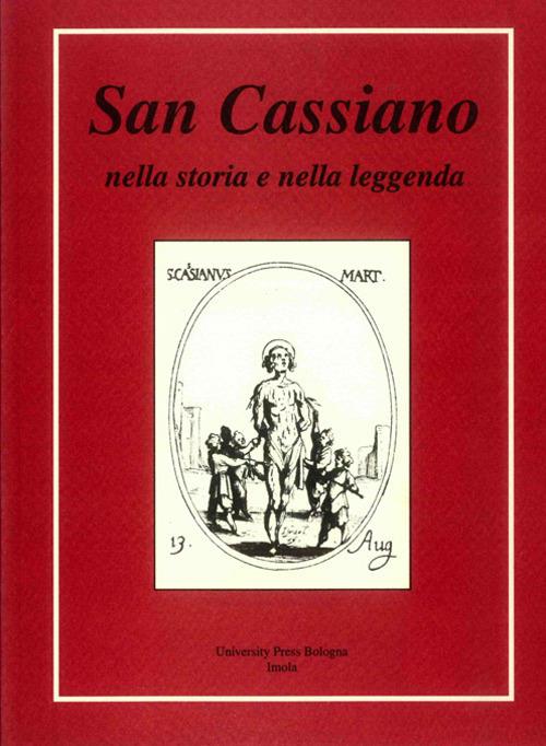 San Cassiano nella storia e nella leggenda - copertina