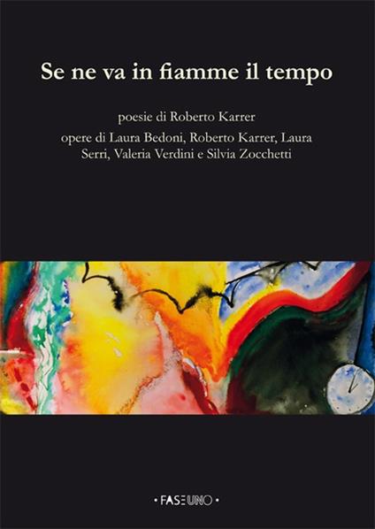 Se ne va in fiamme il tempo - Roberto Karrer - copertina