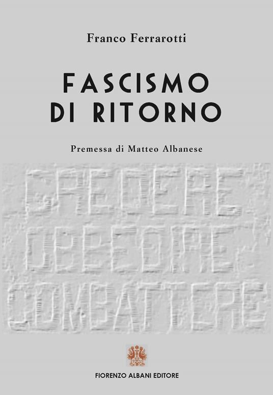 Fascismo di ritorno - Franco Ferrarotti - ebook