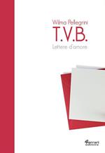 T.V.B. Lettere d'amore