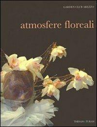 Atmosfere floreali. Ediz. illustrata - copertina