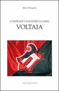 Contrade di Montepulciano Voltaia - Mario Morganti - copertina