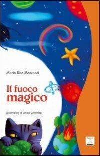 Il fuoco magico - Maria Rita Mazzanti - copertina