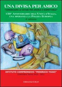 Una divisa per amico. «Conosciamo le divise per rispettarle» - copertina