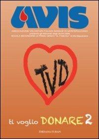 Ti voglio donare. Vol. 2 - copertina