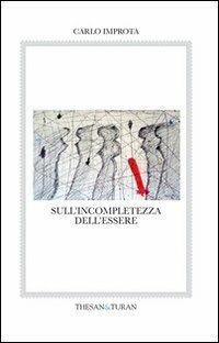 Sull'incompletezza dell'essere - Carlo Improta - copertina