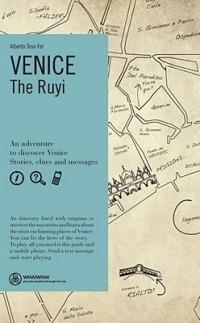 Venice. The Ruyi. Ediz. inglese - Alberto Toso Fei - copertina