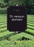 Di nessun domani - Alessandro Zignani - ebook