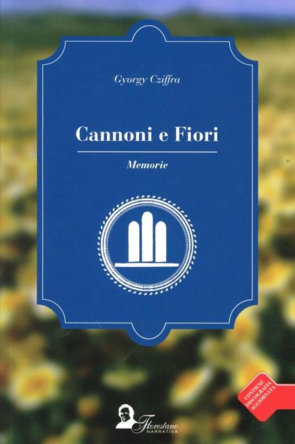 Cannoni e fiori. Memorie - Georges Cziffra - copertina
