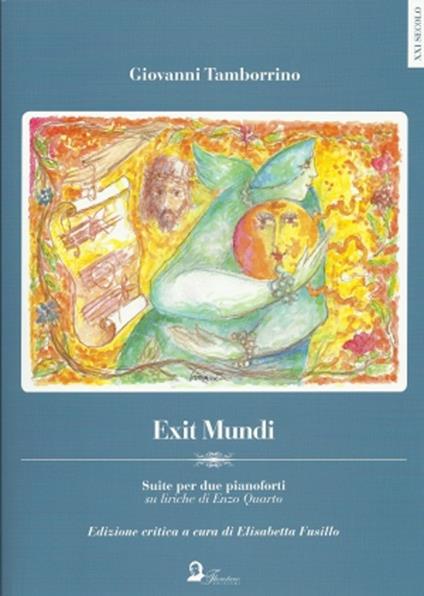 Exit Mundi. Suite per due pianoforti su liriche di Enzo Quarto - copertina