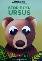 Storie per Ursus. Ediz. a colori