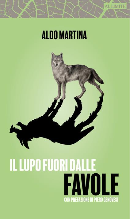 Il lupo fuori dalla favole - Aldo Martina - copertina