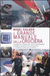 Il grande manuale della crociera - Nigel Calder - copertina