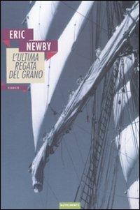 L' ultima regata del grano - Eric Newby - copertina