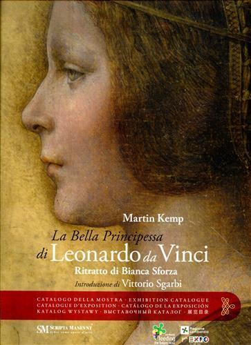 Leonardo da Vinci. Ritratto di Bianca Sforza. La bella principessa. Ediz. multilingue - Martin Kemp - copertina