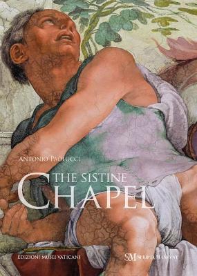 The Sistine Chapel. Ediz. a colori - Antonio Paolucci - copertina