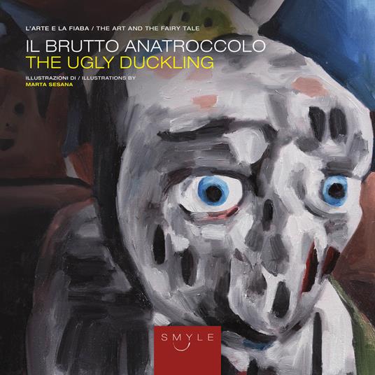 Il brutto anatroccolo-The ugly duckling - Marta Sesana - copertina