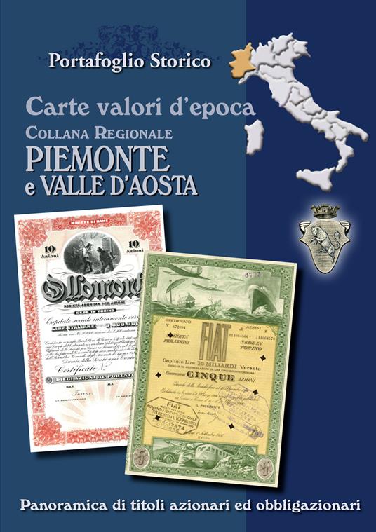 Carte valori d'epoca. Piemonte e Valle d'Aosta - Alex Witula - copertina