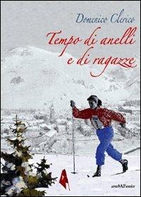 Tempo di anelli e di ragazze - Domenico Clerico - copertina
