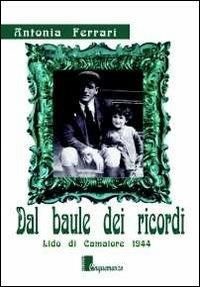 Dal baule dei ricordi. Lido di Camaiore 1944 - Antonia Ferrari - copertina