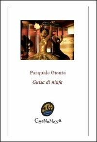 Guisa di ninfa - Pasquale Gionta - copertina