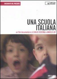 Una scuola italiana. Con DVD - Giulio Cederna,Angelo Loy - copertina