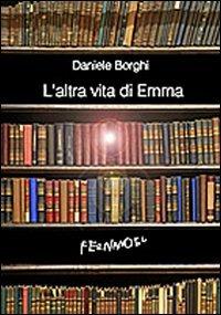 L' altra vita di Emma - Daniele Borghi - copertina