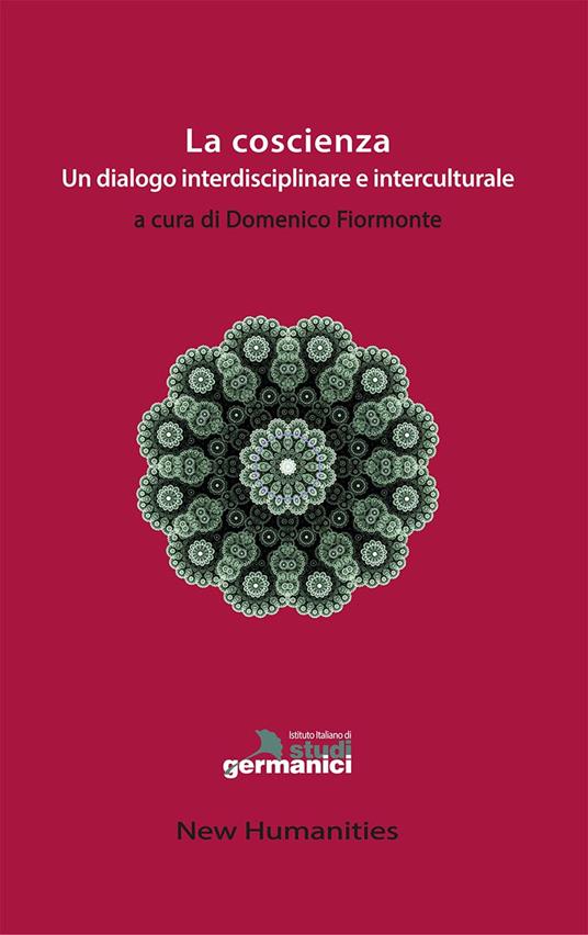 La coscienza. Un dialogo interdisciplinare e interculturale - copertina