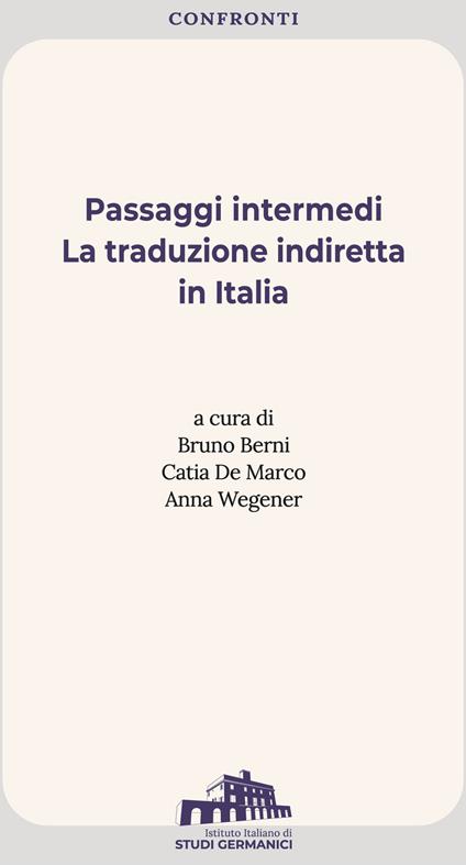 Passaggi intermedi. La traduzione indiretta in Italia. Ediz. italiana e inglese - copertina