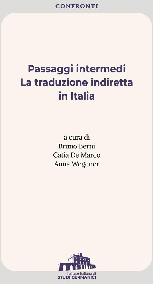 Passaggi intermedi. La traduzione indiretta in Italia. Ediz. italiana e inglese - copertina