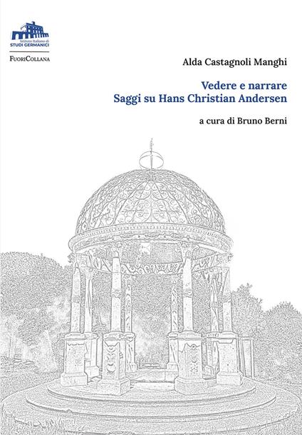 Vedere e narrare. Saggi su Hans Christian Andersen - Alda Castagnoli Manghi - copertina