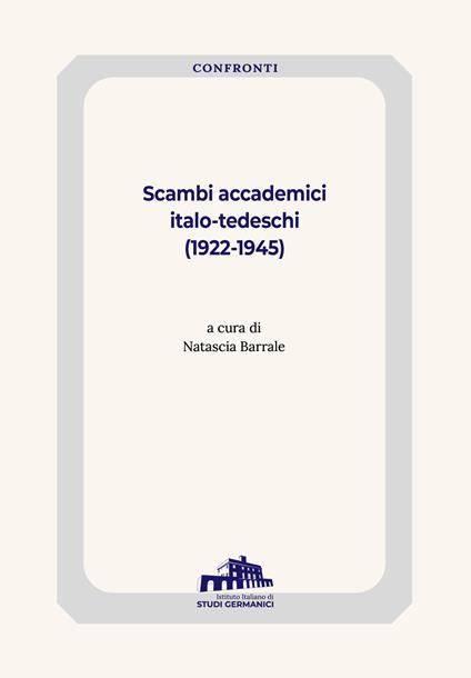 Scambi accademici italo-tedeschi (1922-1945) - copertina