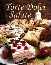 Torte dolci e salate. Ediz. illustrata - Helen Aitken - copertina