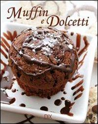 Muffin e dolcetti. Ediz. illustrata - Helen Aitken - copertina