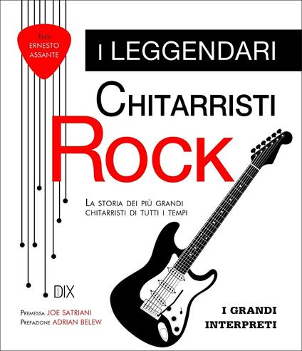 Le leggende della chitarra rock - Ernesto Assante - copertina