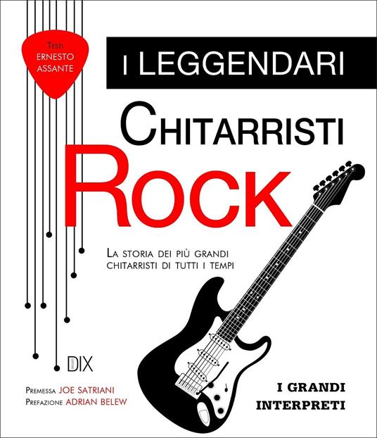 Le leggende della chitarra rock - Ernesto Assante - copertina