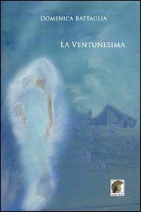 La ventunesima - Domenica Battaglia - copertina