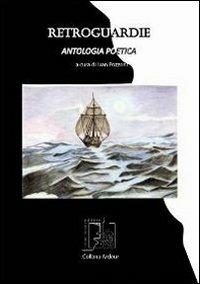 Retroguardie. Antologia poetica - copertina